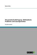 postalische Befragung - Methodische Probleme und Loesungsansatze af Deniz Cetin