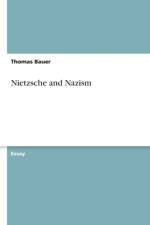 Nietzsche and Nazism af Thomas Bauer