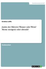 Justin der Maryrer af Kristina Luffe