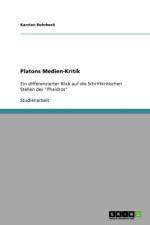 Platons Medien-Kritik af Karsten Rohrbeck