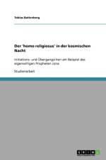 'Homo Religiosus' in Der Kosmischen Nacht af Tobias Battenberg