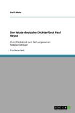 Der Letzte Deutsche Dichterfurst Paul Heyse af Steffi Mohr