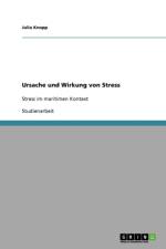 Ursache und Wirkung von Stress af Julia Knopp