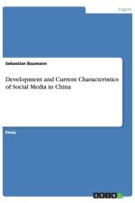 Development and Current Characteristics of Social Media in China af Sebastian Baumann
