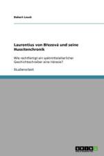 Laurentius von Březova und seine Hussitenchronik af Robert Leuck