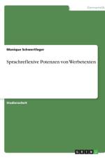 Sprachreflexive Potenzen Von Werbetexten af Monique Schwertfeger
