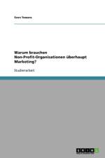 Warum brauchen Non-Profit-Organisationen Marketing? af Sven Towara