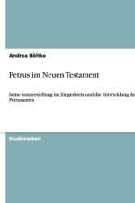 Petrus im Neuen Testament af Andrea Holtke