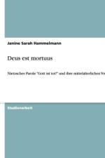 Deus est mortuus af Janine Sarah Hammelmann