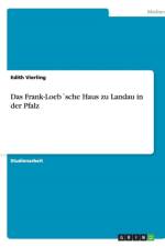 Frank-Loebsche Haus zu Landau in der Pfalz af Edith Vierling