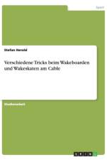 Verschiedene Tricks beim Wakeboarden und Wakeskaten am Cable af Stefan Herold