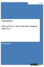 War on Terror - How Discourse Changed After 9/11 af Antje Holtmann