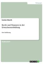 Recht und Finanzen in der Erwachsenenbildung af Carsten Weerth