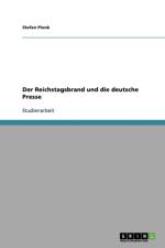 Reichstagsbrand und die deutsche Presse af Stefan Plenk