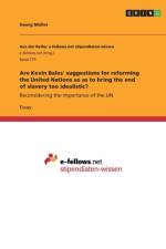 Are Kevin Bales' suggestions for reforming the United Nations so as to bring the end of slavery too idealistic? af Georg Muller