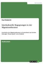 Interkulturelle Begegnungen in der Migrationsliteratur af Paul Diederich