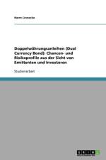 Doppelwahrungsanleihen (Dual Currency Bond) af Harm Linnecke