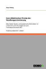 Zum Didaktischen Prinzip Der Handlungsorientierung af Anja Vitting