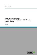 Isaac Bashevis Singers autobiographische Skizze 