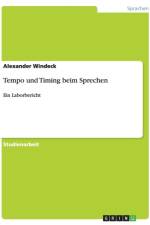 Tempo und Timing beim Sprechen af Alexander Windeck