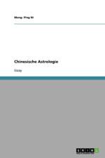 Chinesische Astrologie af Meng- Ping Ni