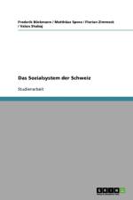 Sozialsystem der Schweiz af Frederik Böckmann