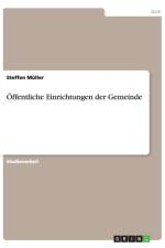 OEffentliche Einrichtungen der Gemeinde af Steffen Müller
