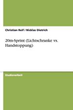 20m-Sprint (Lichtschranke vs. Handstoppung) af Christian Reif