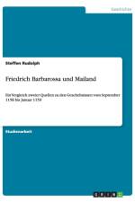 Friedrich Barbarossa und Mailand af Steffen Rudolph