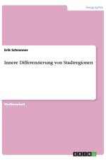 Innere Differenzierung von Stadtregionen af Erik Schrenner