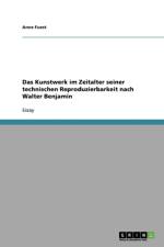 Kunstwerk Im Zeitalter Seiner Technischen Reproduzierbarkeit Nach Walter Benjamin af Anne Fuest