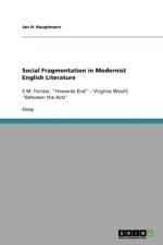 Social Fragmentation in Modernist English Literature af Jan H Hauptmann