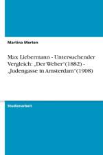 Max Liebermann - Untersuchender Vergleich af Martina Merten