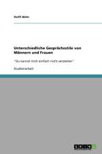 Unterschiedliche Gesprachsstile Von Mannern Und Frauen af Steffi Mohr