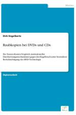Raubkopien bei DVDs und CDs af Dirk Engelbertz