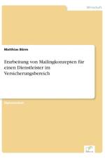 Erarbeitung von Mailingkonzepten fur einen Dienstleister im Versicherungsbereich af Matthias Boerm