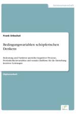 Bedingungsvariablen schoepferischen Denkens af Frank Urbschat
