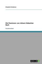 Passionen Von Johann Sebastian Bach af Elisabeth Heidecker
