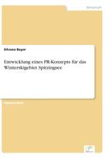Entwicklung eines PR-Konzepts fur das Winterskigebiet Spitzingsee af Silvana Bayer