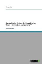 Politische System Der Europaischen Union - Ein System 