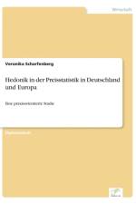 Hedonik in der Preisstatistik in Deutschland und Europa af Veronika Scharfenberg
