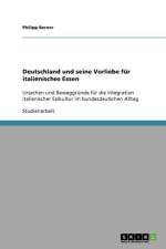 Deutschland und seine Vorliebe fur italienisches Essen af Philipp Berner