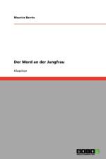 Mord an der Jungfrau af Maurice Barres
