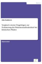 Vergleich zweier Frageboegen zur Evaluierung der Patientenzufriedenheit bei klinischen Pfaden af Aida Dudakovic