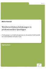 Wettbewerbsbeschrankungen in professionellen Sportligen af Mario Konrad