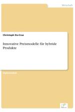 Innovative Preismodelle fur hybride Produkte af Christoph Da-Cruz
