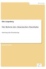 Reform der chinesischen Eisenbahn af Eike Langenberg