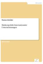 Markenpolitik Internationaler Unternehmungen af Thomas Schroeder
