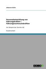 Personalentwicklung von Fuhrungskraften / Fuhrungsnachwuchskraften af Johannes Keller