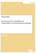 Einsatz des Controlling zur strukturellen Unternehmensentwicklung af Doreen Fritzke